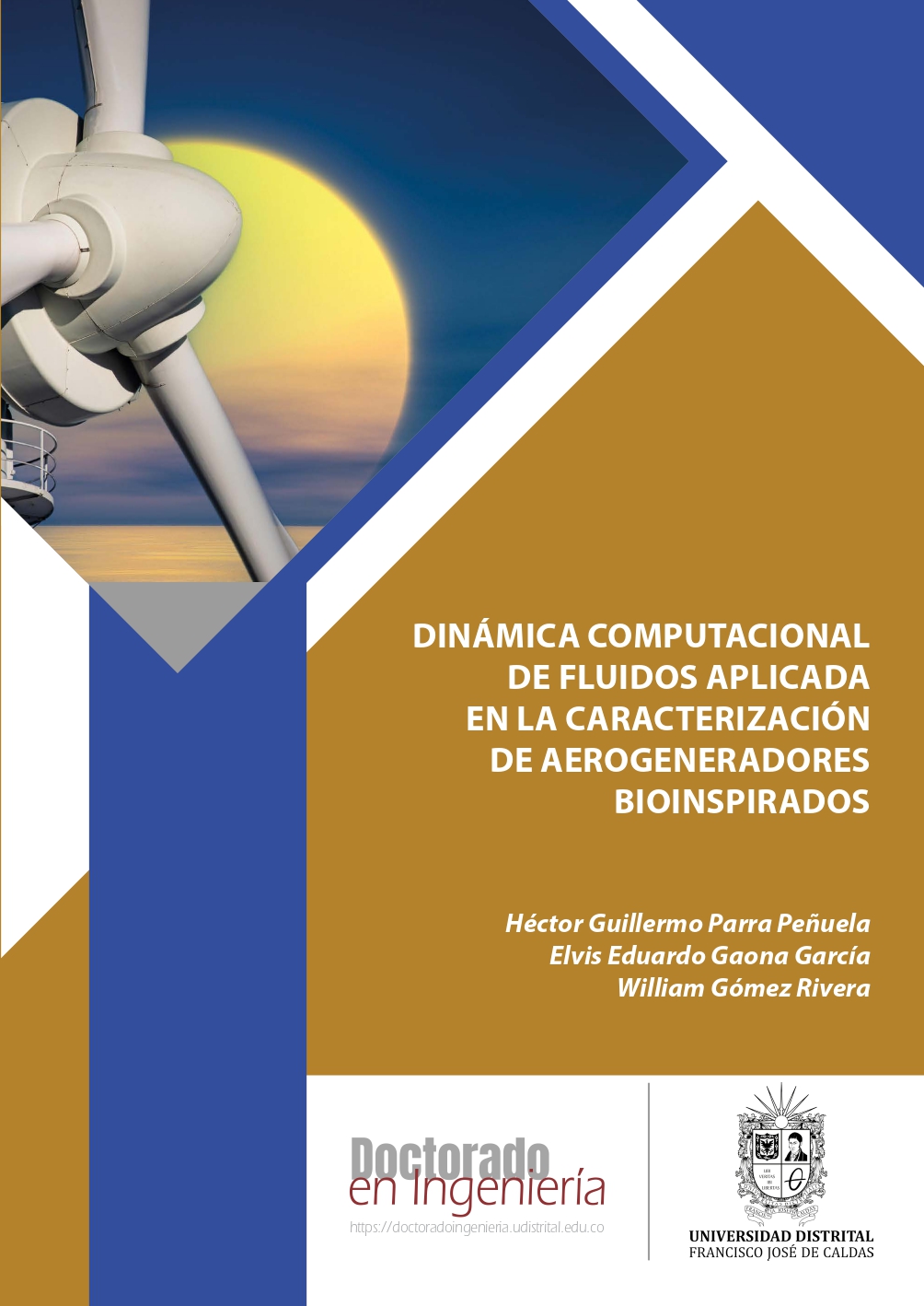 DINÁMICA COMPUTACIONAL DE FLUIDOS EN LA CARACTERIZACIÓN DE AEROGENERADORES BIOINSPIRADOS